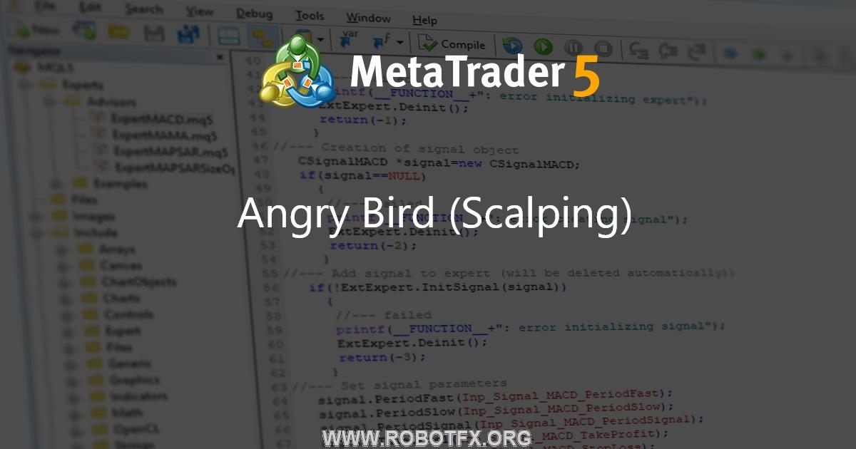 Angry Bird (Scalping) - expert for MetaTrader 5