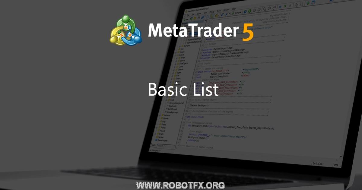 Basic List - library for MetaTrader 5