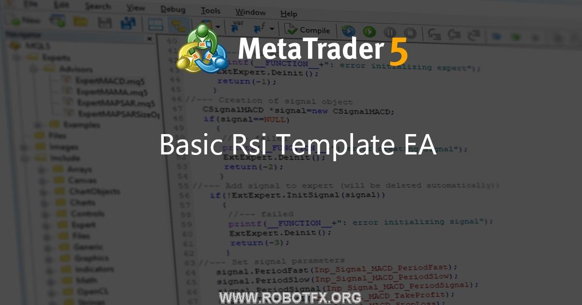 Basic Rsi Template EA - expert for MetaTrader 4