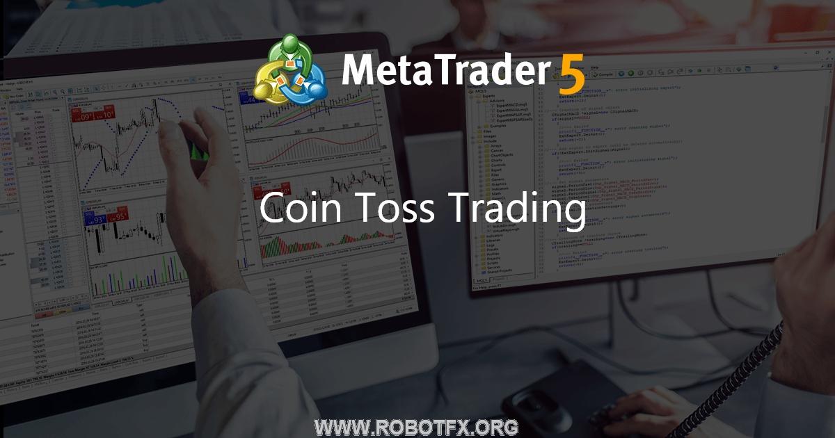 Coin Toss Trading - script for MetaTrader 5