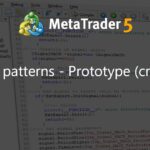 Design patterns - Prototype (creational) - library for MetaTrader 5