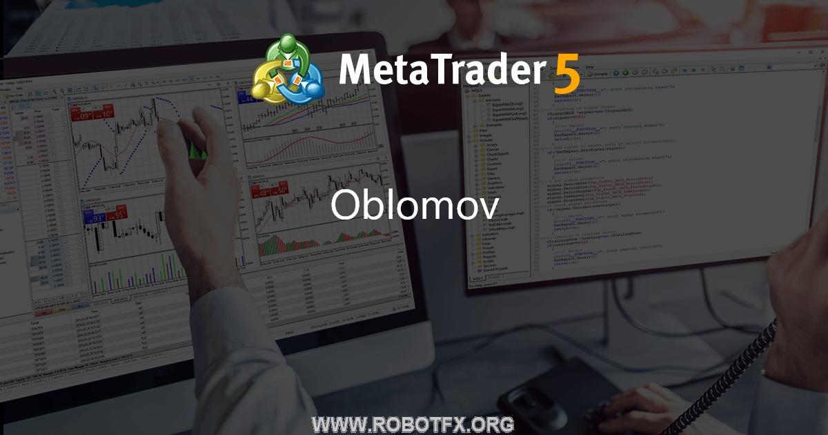 Oblomov - expert for MetaTrader 4