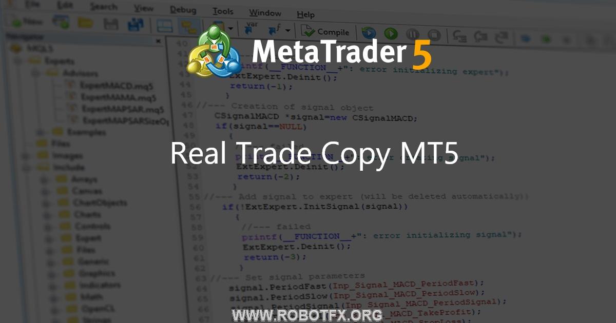 Real Trade Copy MT5 - library for MetaTrader 5