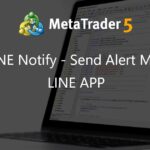 Send LINE Notify - Send Alert Message to LINE APP - script for MetaTrader 4
