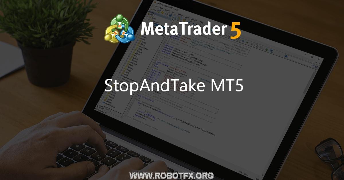 StopAndTake MT5 - script for MetaTrader 5