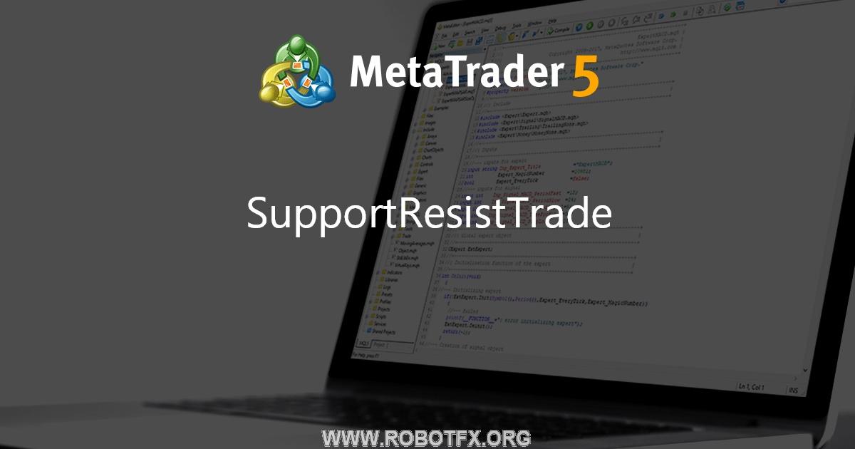 SupportResistTrade - expert for MetaTrader 5