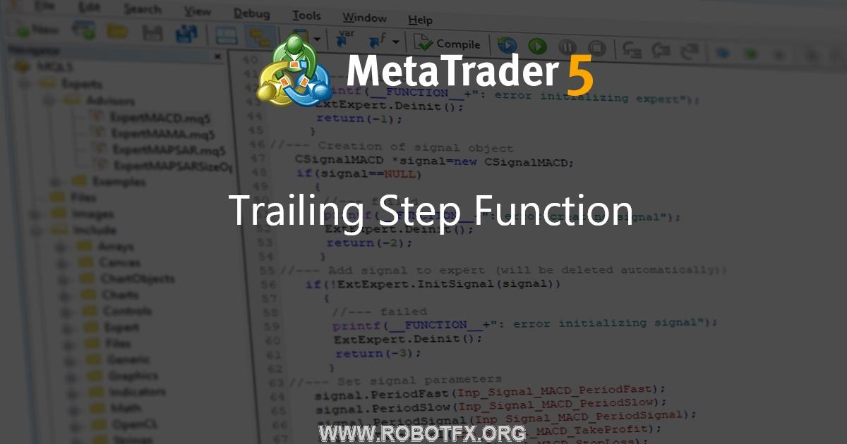 Trailing Step Function - script for MetaTrader 4