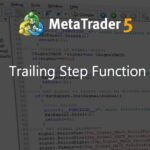 Trailing Step Function - script for MetaTrader 4