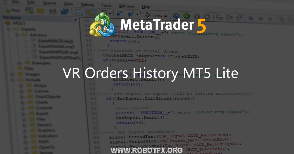 VR Orders History MT5 Lite - script for MetaTrader 5