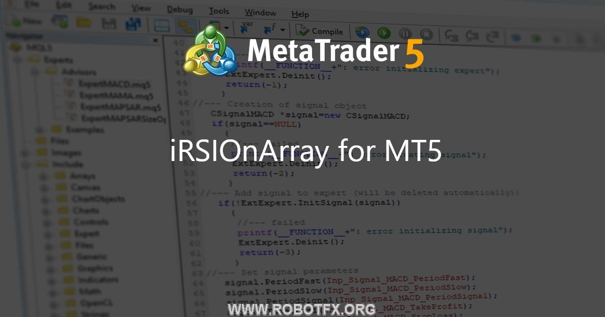 iRSIOnArray for MT5 - library for MetaTrader 5