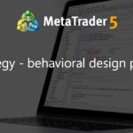 strategy - behavioral design pattern - library for MetaTrader 5