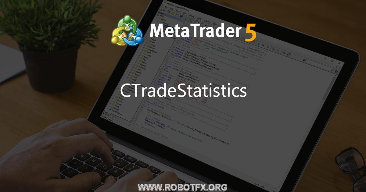 CTradeStatistics - library for MetaTrader 5