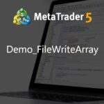 Demo_FileWriteArray - expert for MetaTrader 5