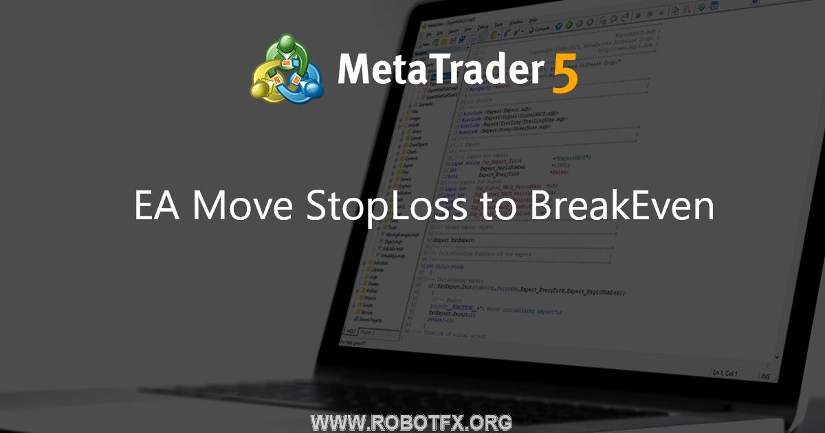EA Move StopLoss to BreakEven - expert for MetaTrader 4