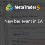 New bar event in EA - expert for MetaTrader 4