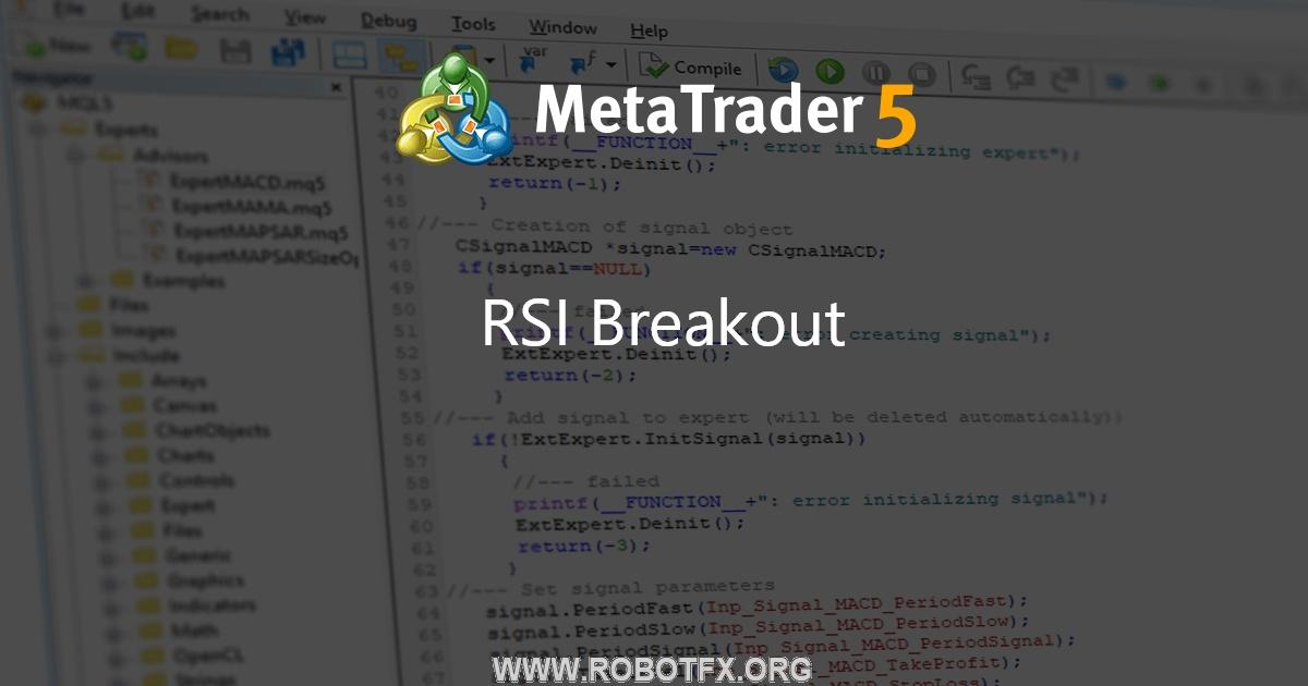 RSI Breakout - expert for MetaTrader 4