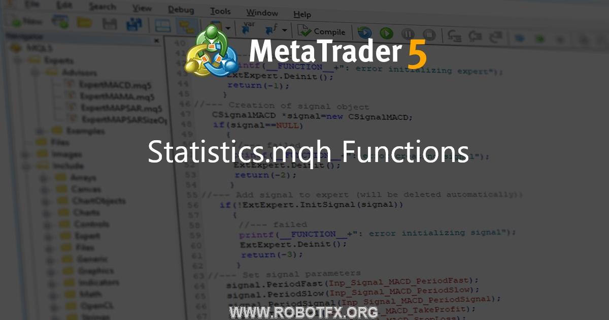 Statistics.mqh Functions - library for MetaTrader 5