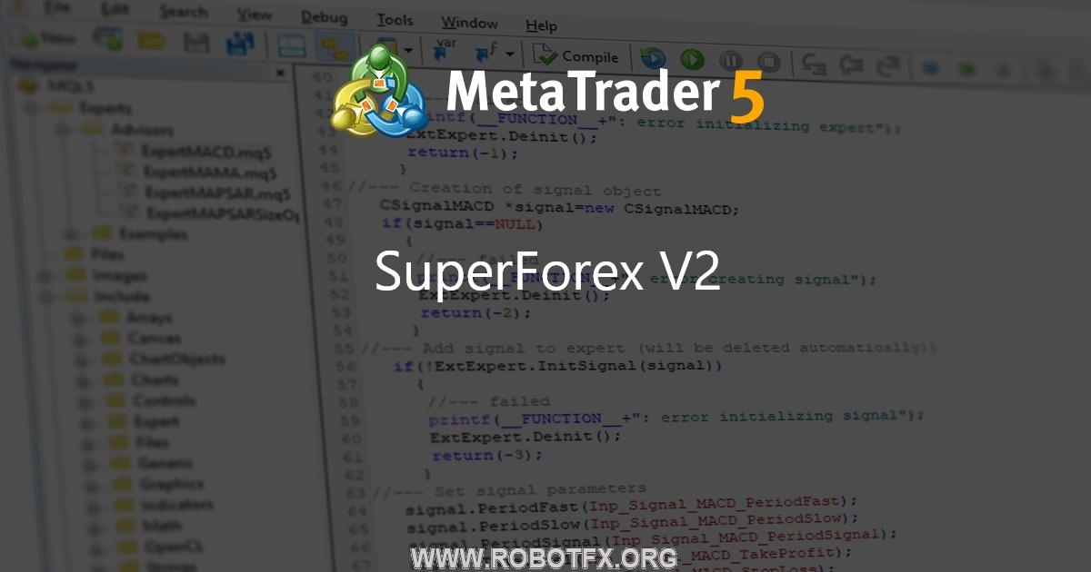 SuperForex V2 - expert for MetaTrader 4