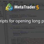 The scripts for opening long positions - script for MetaTrader 5