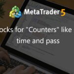Code blocks for "Counters" like Count "X" time and pass - expert for MetaTrader 5